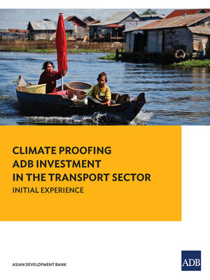 cover image of Climate Proofing ADB Investment in the Transport Sector